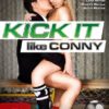 Kick It Like Conny