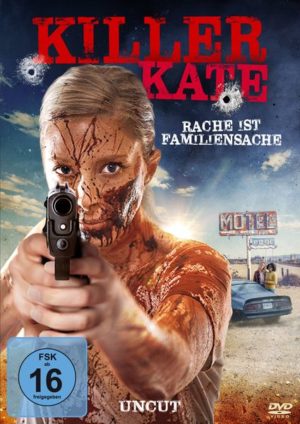 Killer Kate - Rache ist Familiensache