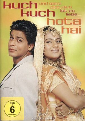 Kuch Kuch Hota Hai - Und ganz plötzlich ist ...