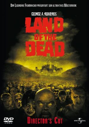 Land of the Dead  Director's Cut