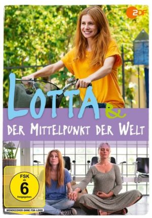 Lotta & der Mittelpunkt der Welt