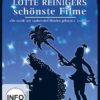 Lotte Reinigers schönste Filme