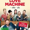 Love Machine - Er hat nicht nur ein großes Herz