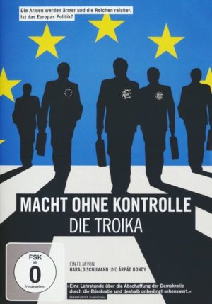 Macht ohne Kontrolle - Die Troika