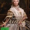 Maria Theresia - Staffel 3 - Die finale Staffel