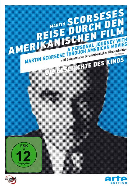 Martin Scorseses - Reise durch den amerikanischen Film - Arte Edition