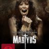 Martyrs - The Ultimate Horror Movie