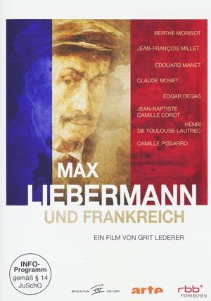 Max Liebermann und Frankreich