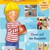Meine Freundin Conni 11/Conni auf der Baustelle