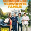 Meine schrecklich verwöhnte Familie