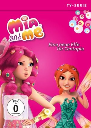 Mia and me Staffel 3.8 / Eine neue Elfe für Centopia