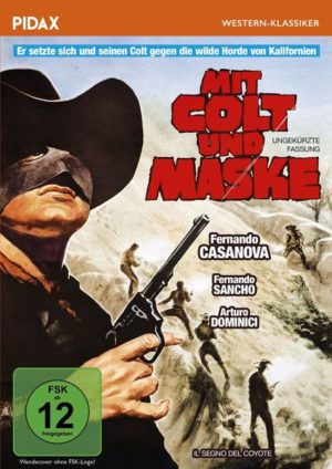 Mit Colt und Maske (Il segno del coyote) - Ungekürzte Fassung / Temporeicher Italo-Western mit toller Besetzung (Pidax Western-Klassiker)