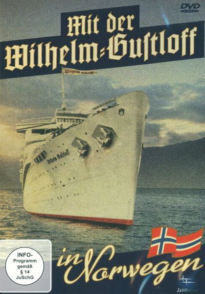 Mit der Wilhelm Gustloff in Norwegen  (inkl. Buch)