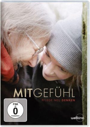 Mitgefühl - Pflege neu denken