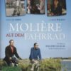 Moliere auf dem Fahrrad