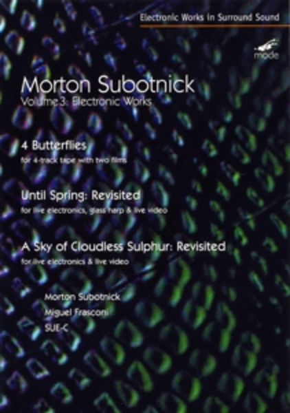 Morton Subotnick - Volume 3: Electronic Works