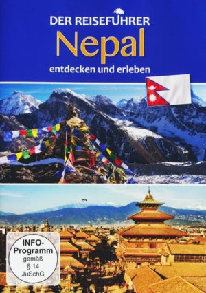 Nepal - entdecken und erleben - Der Reiseführer