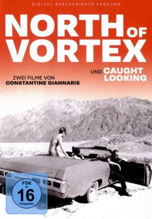 North of Vortex und Caught Looking (digital restauriert) (OmU)