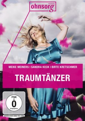 Ohnsorg-Theater heute: Traumtänzer