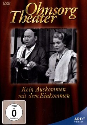 Ohnsorg Theater - Kein Auskommen mit dem Einkommen