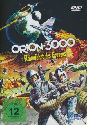 Orion 3000 - Raumfahrt des Grauens