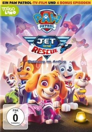 Paw Patrol: Rettung im Anflug - Jet to the Rescue