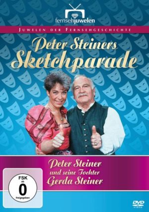 Peter Steiners Sketchparade - Die Spin-off-Serie zu Peter Steiners Theaterstadl (Fernsehjuwelen)