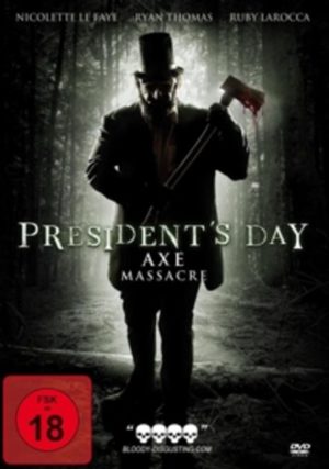 President's Day - Axe Massacre