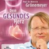 Prof. Dr. Dietrich Grönemeyer: Dein gesundes Herz