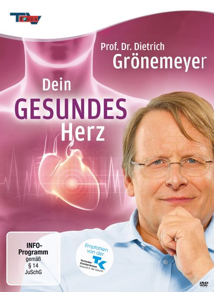 Prof. Dr. Dietrich Grönemeyer: Dein gesundes Herz