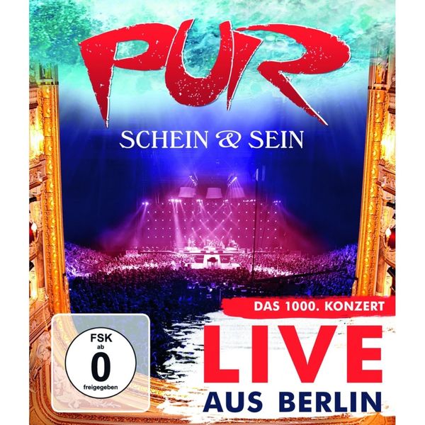 Pur - Schein & Sein/Live aus Berlin