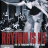 Rhythm is it!