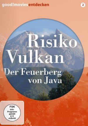 Risiko Vulkan - Der Feuerberg von Java