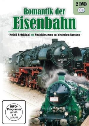 Romantik der Eisenbahn - Modell & Original und Nostalgieszenen auf Deutschen Strecken  [2 DVDs]