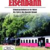 Romantik der Eisenbahn - Schmalspurbahnen an der Ostsee: Der Molli & Der Rasende Roland