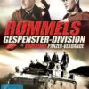 Rommels Gespenster-Divisionen / Guderians Panzer-Verbände