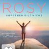 Rosy - Aufgeben gilt nicht