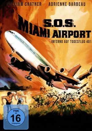 S.O.S. Miami Airport - Inferno auf Todesflug 401