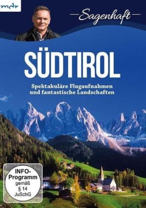 Sagenhaft - Südtirol