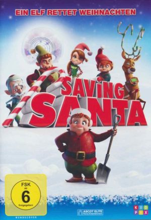 Saving Santa - Ein Elf rettet Weihnachten