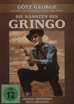 Sie nannten ihn Gringo