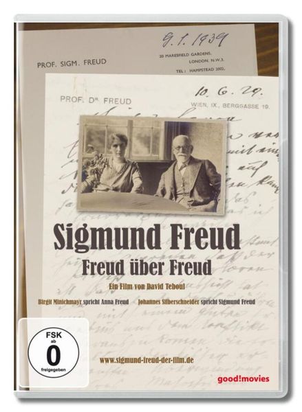 Sigmund Freud - Freud über Freud