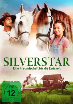 Silverstar - Eine Freundschaft für die Ewigkeit