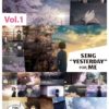 Sing “Yesterday” for me - DVD Vol. 1