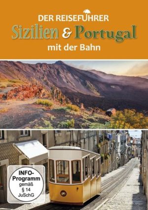 Sizilien & Portugal mit der Bahn - Der Reiseführer