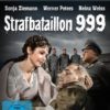 Strafbataillon 999 (Filmjuwelen)