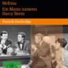 Straßenfeger 06 - Melissa/Ein Mann namens Harry Brent  [4 DVDs]