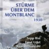 Stürme über dem Montblanc  [2 DVDs]