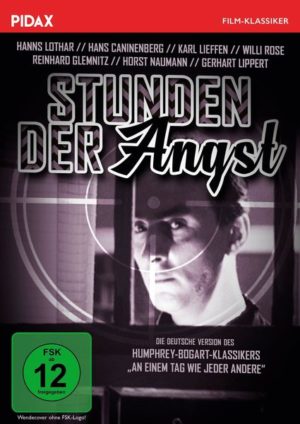 Stunden der Angst / Deutsche Version des Klassikers AN EINEM TAG WIE JEDER ANDERE mit Starbesetzung (Pidax Film-Klassiker)