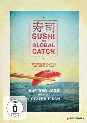 Sushi - The Global Catch  (OmU)